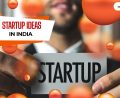 Startup Ideas In India
