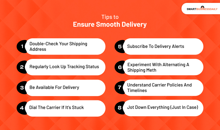 Tips to Ensure Smooth Delivery